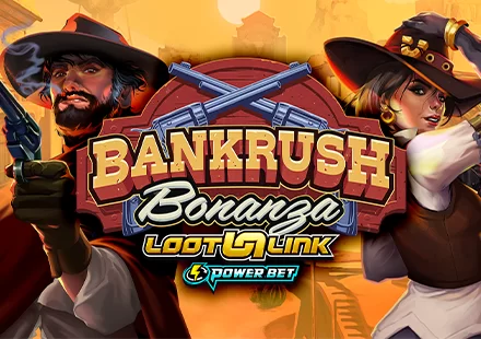 Bankrush Bonanza